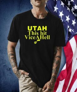 Omer Yurtseven Utah This Hit Vice A Hell 2023 Shirt