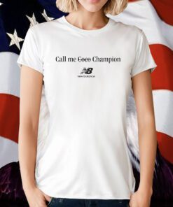 Coco Gauff Call Me Coco Champion Shirts