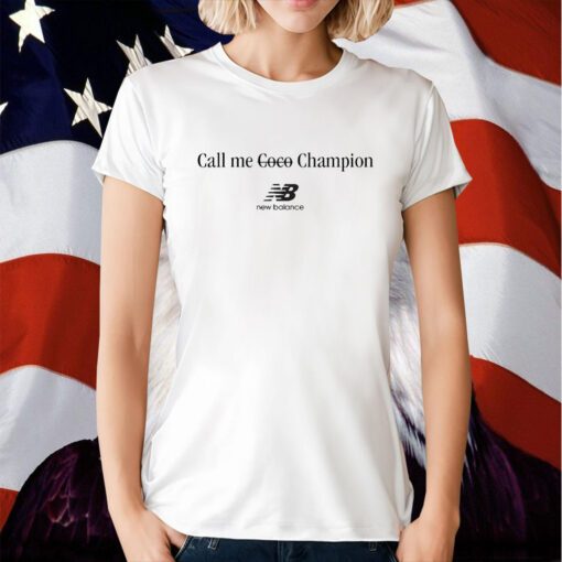 Coco Gauff Call Me Coco Champion Shirts