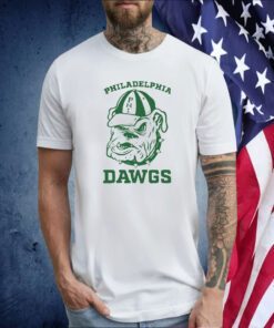 Philadelphia The Dawgs T-Shirt