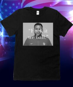 Coach Callaghan Fuck It We Ball Shirt