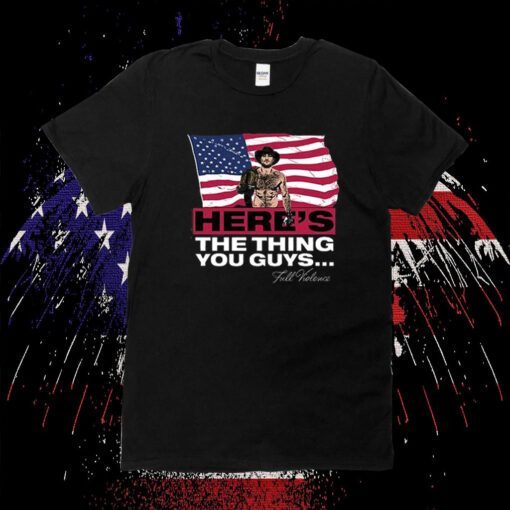 Sean Strickland Here’s The Thing You Guys Tee Shirt