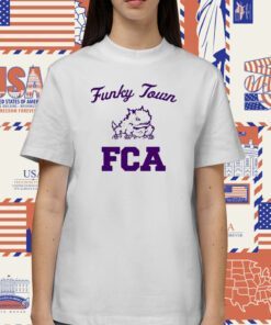 Funky Town Tcu Fca TShirt