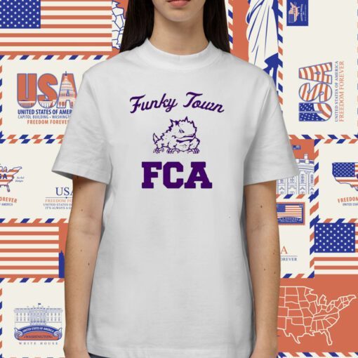 Funky Town Tcu Fca TShirt