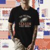 Tis The Damn Season Philadelphia Eagles Football Team Nfl Tee Shirt