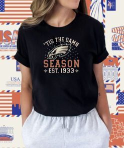 Tis The Damn Season Philadelphia Eagles Football Team Nfl Tee Shirt