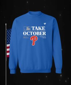 Philadelphia Phillies Take October 2023 Red October Phillies Sweatshirt