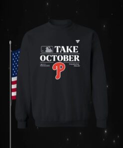 Philadelphia Phillies Take October 2023 Red October Phillies Sweatshirt