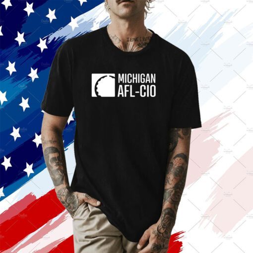 Liz Shuler Michigan Afl Cio Tee Shirt