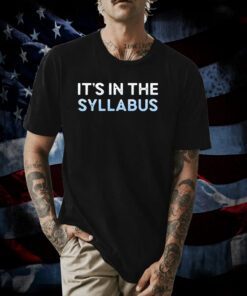 Dennie It’s In The Syllabus 2023 Shirt