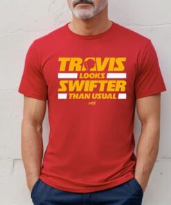 Travis Looks Swifter Than Usual, Kansas City Football T-Shirt