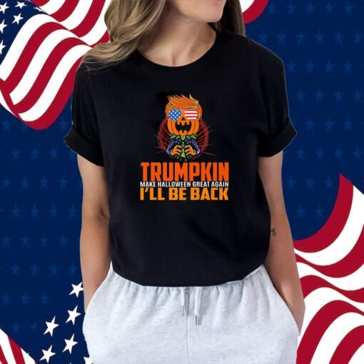 I'll Be Back Trumpkin Trump Halloween Party costume 2024 Tee Premium Shirts