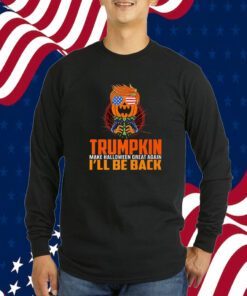 I'll Be Back Trumpkin Trump Halloween Party costume 2024 Tee Premium Shirts