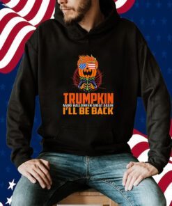 I'll Be Back Trumpkin Trump Halloween Party costume 2024 Tee Premium Shirts