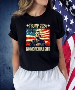 Trump For President 2024 No More Bullshit Vintage USA Flag Shirts