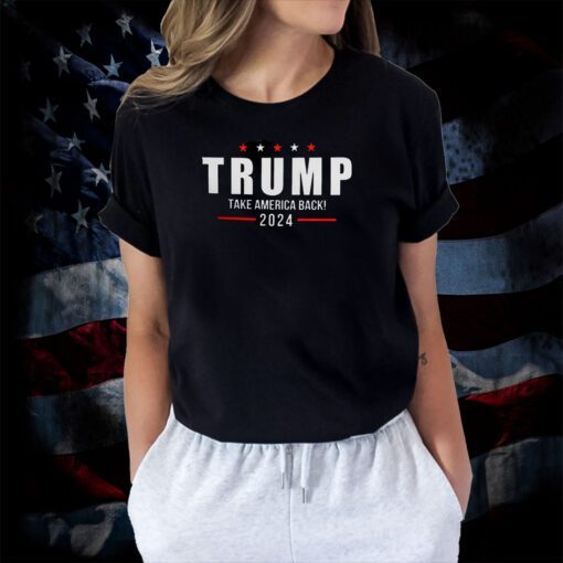 Trump Take America Back 2024 T-Shirt