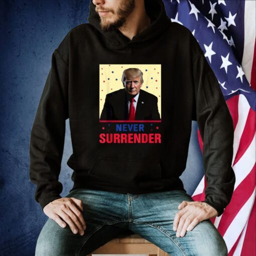 Mug Shot August 24 2023 Donald Trump Never Surrender T-Shirt