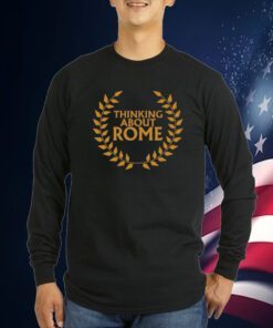 Thinking About Rome Tee Shirt