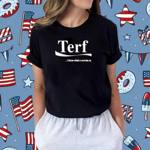 Taylor Advocate Tired I Know What A Woman Is TShirt
