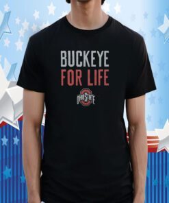 Buckeye For Life Ohio State Buckeyes Football TShirt