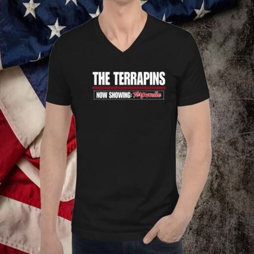 The Terrapins Now Showing Terpsville Shirt