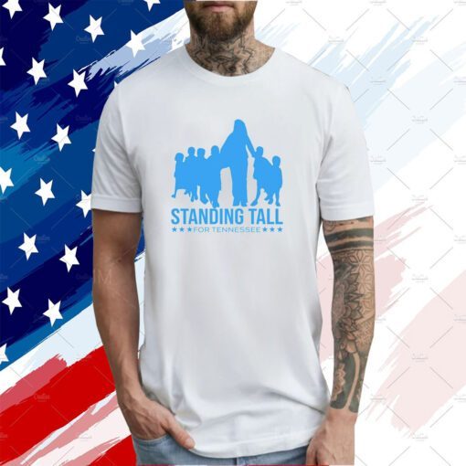 Standing Tall For Tennessee Shirt