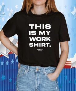 This Is My Work Essential Worker Tee Shirt