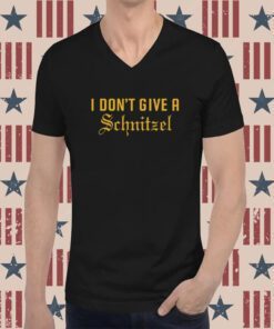 Dorin Dickerson I Don't Give A Schnitzel T-Shirt