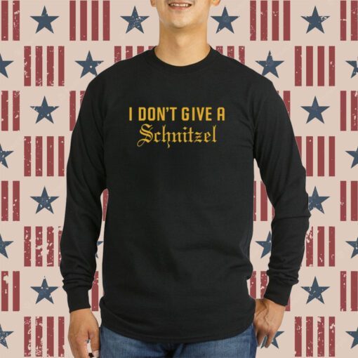 Dorin Dickerson I Don't Give A Schnitzel T-Shirt