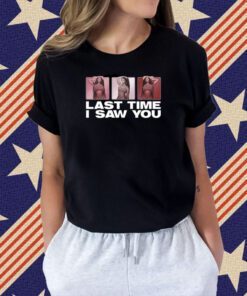 Last Time I Saw You Ltisy Tile Tee Shirt