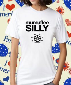 Mumuflee Silly Tee Shirt