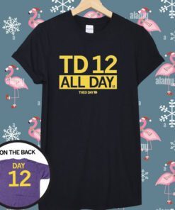 TD 12 All Day Tee Shirt
