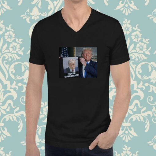 Show Trump Proudly Presents Never Surrender Shirt