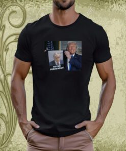 Show Trump Proudly Presents Never Surrender Hoodie Shirt