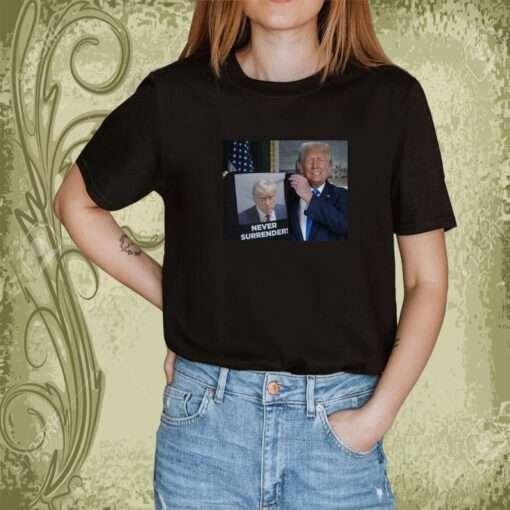 Show Trump Proudly Presents Never Surrender Hoodie Shirt