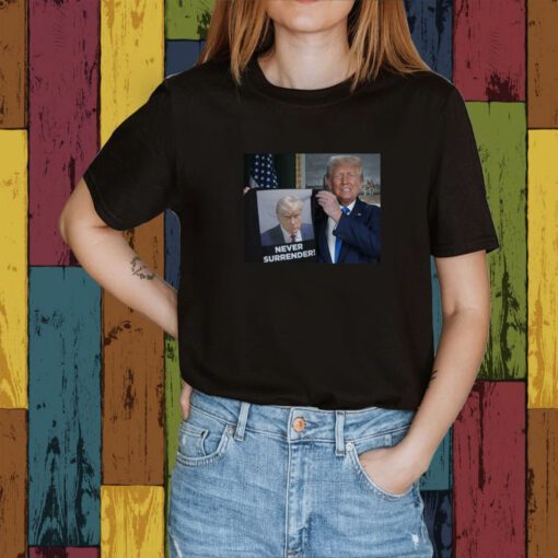 Shows Trump Off Trump Mugshot Never Surrender Tank Top T-Shirt