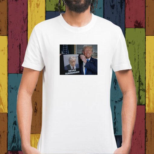 Shows Trump Off Trump Mugshot Never Surrender Tank Top T-Shirt