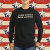Teacher Sayings Weird Teachers Build Character Gift T-Shirt