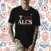 Texas Rangers 2023 Alcs Post Season T-Shirt