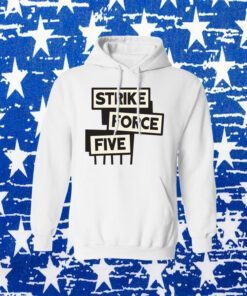 Strike Force Five Gift T-Shirt