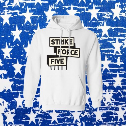 Strike Force Five Gift T-Shirt