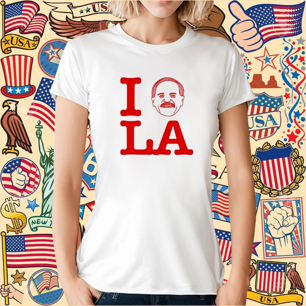 I Love John Kruk And LA shirt - Limotees