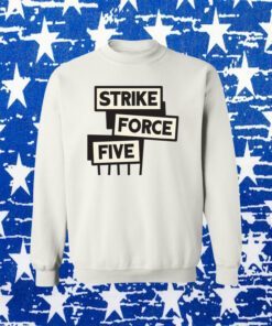 Strike Force Five Gift T-Shirt