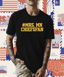 Seth Keysor #Mrs. Mn Chiefsfan T Shirt