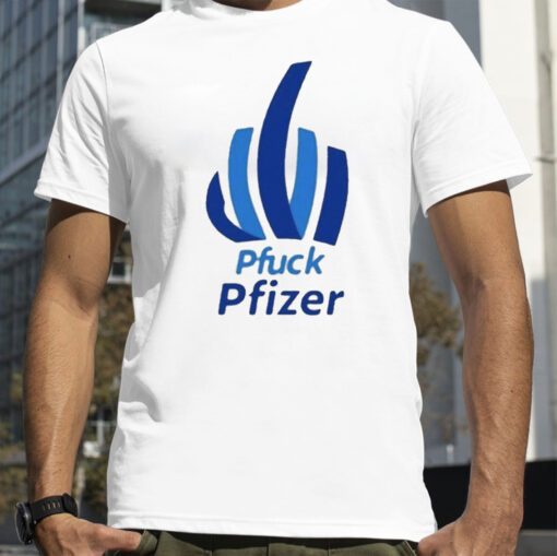 LorI Petersen Pfuck Pfizer T-Shirt