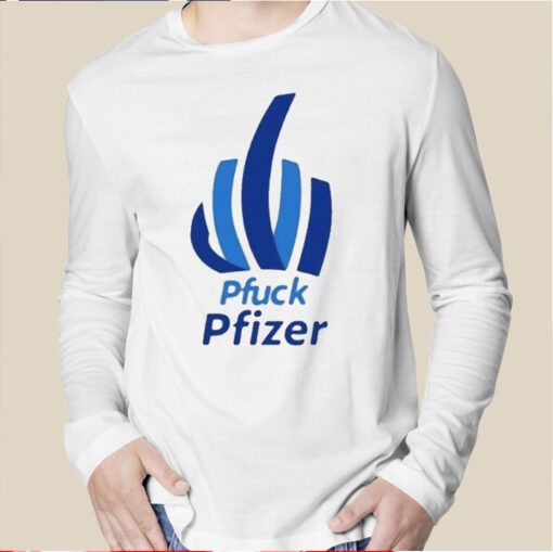 LorI Petersen Pfuck Pfizer T-Shirt