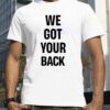 Keith Leamer We Got Your Back T-Shirt