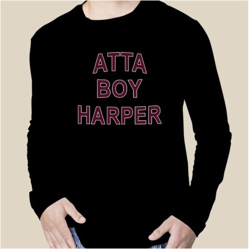 Orion Kerkering Atta Boy Harper He Wasn’t Supposed To Hear It Tee Shirt