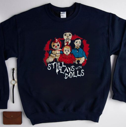 Steve Gonsalves’ Still Plays With Dolls Shirts