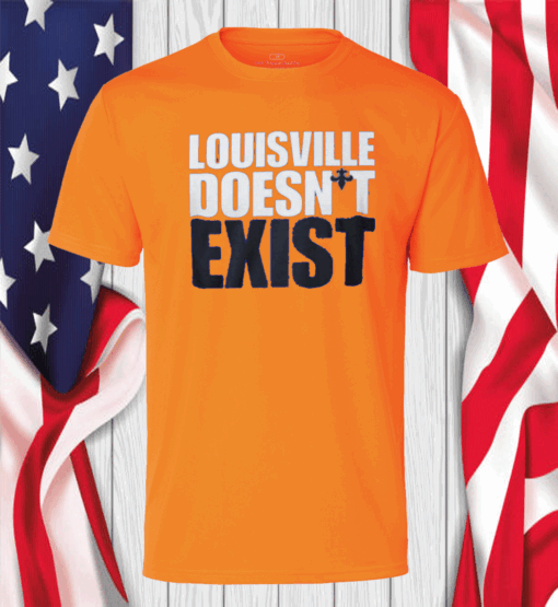 Aaron Bradshaw Louisville Doesn’t Exist Shirts